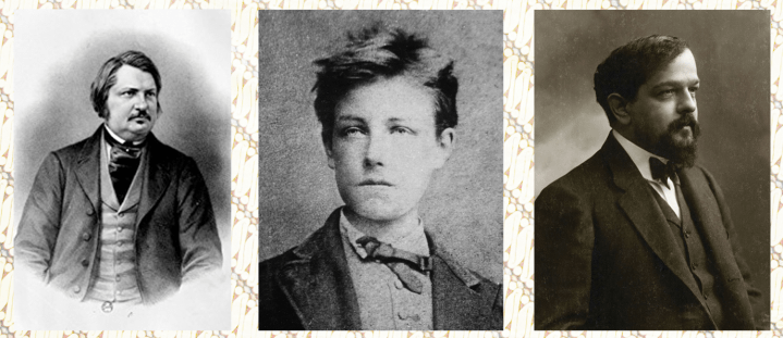 Honoré de Balzac - Arthur Rimbaud - Claude Debussy